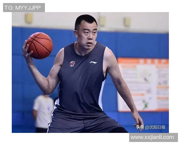 韩德君：从篮球新星到球队核心的成长之路与未来展望