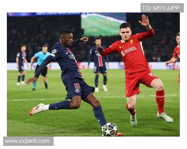 利物浦与巴黎圣日耳曼精彩对决回放全程回顾与分析